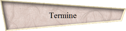 Termine